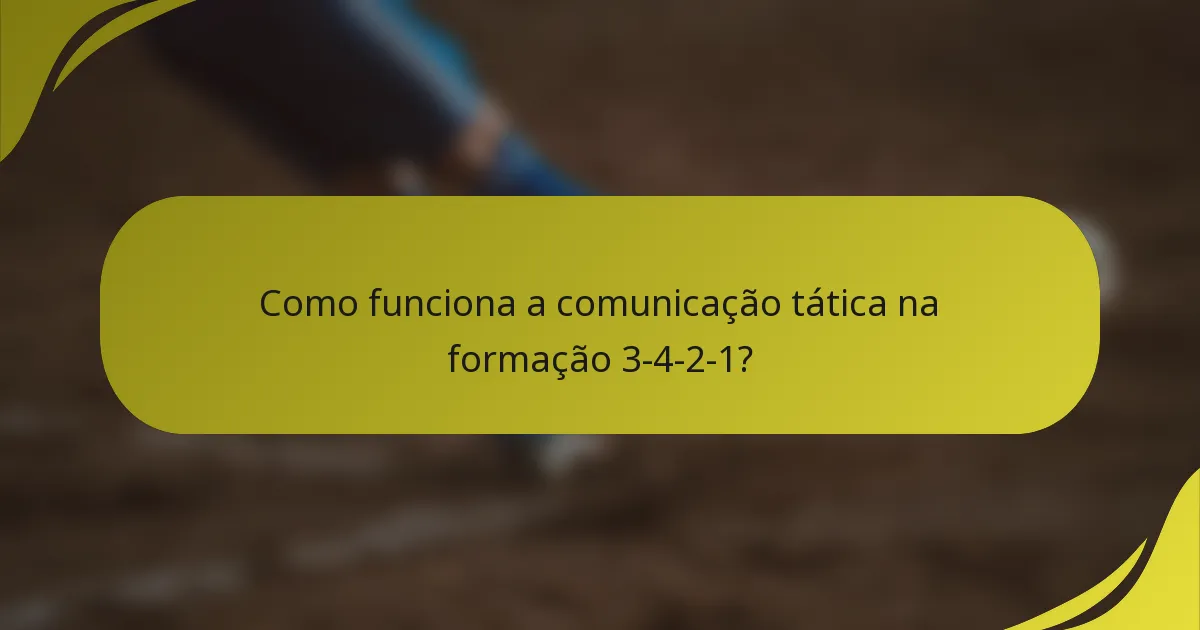 Como funciona a comunicação tática na formação 3-4-2-1?